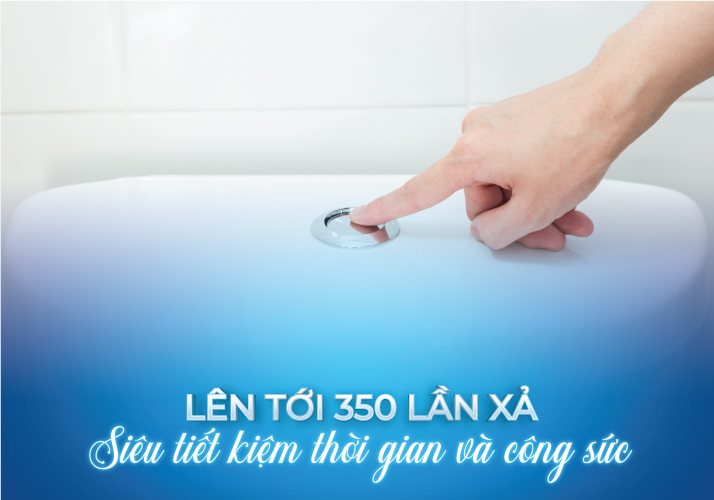 Evershine - Lên tới 350 lần xả nước