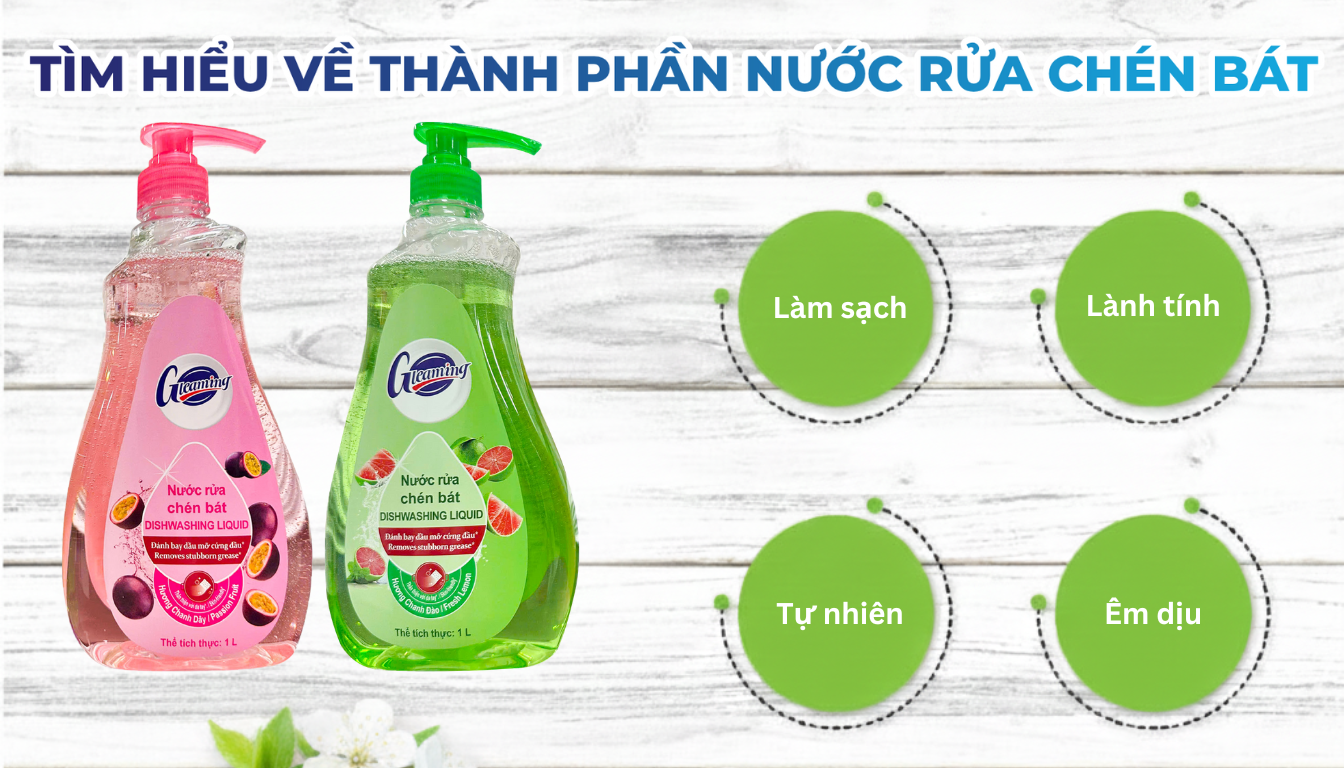 TÌM HIỂU VỀ THÀNH PHẦN TRONG NƯỚC RỬA BÁT