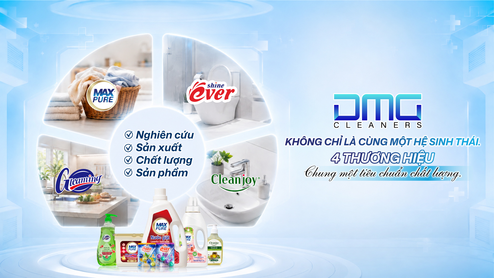 Hệ sinh thái các thương hiệu sản phẩm chăm sóc nhà cửa của DMG Cleaners bao gồm Maxpure, Gleaming, Evershine và Cleanjoy